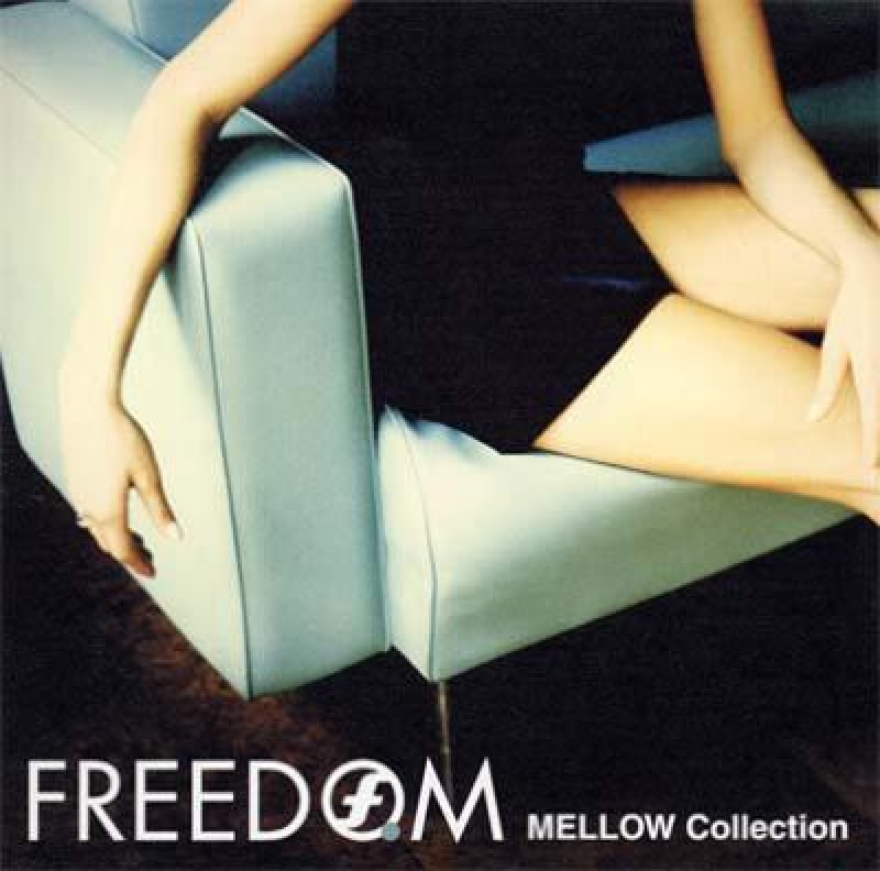 フリーダム メロー -Freedom Mellow