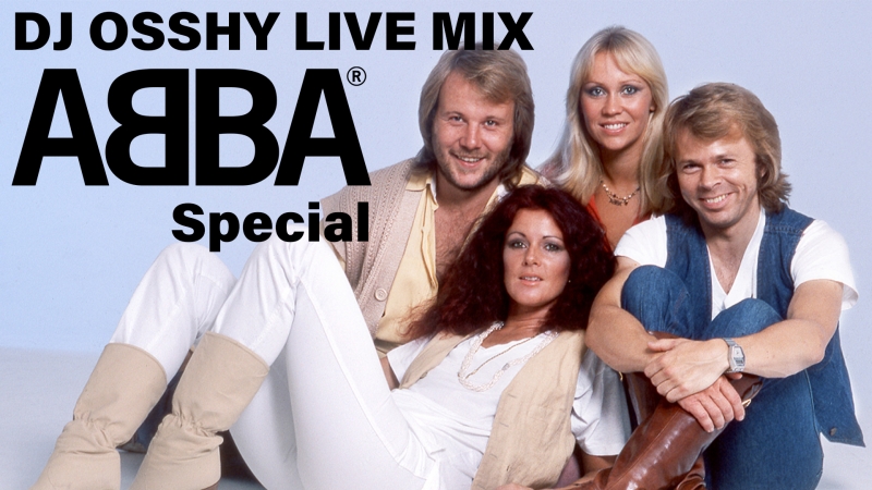 DJ OSSHY LIVE MIX ABBA SPECIAL
